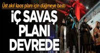 Çok ayaklı kaos planı devrede