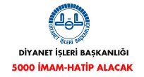 Diyanet İşleri Başkanlığı 5 bin İmam-Hatip alacak