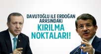 Erdoğan ile Davutoğlu Arasındaki Kırılma Noktaları