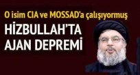 Hizbullah komutanı "CIA ve Mossad" ajanı çıktı