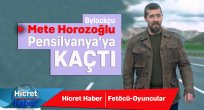 Horozoğlu Bylock'tan Pensilvanya'ya Kaçtı