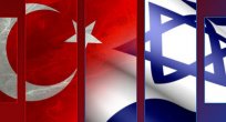 İsrail Türkiye ile anlaşmayı onayladı