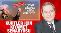 Kürtler için kıyamet senaryosu