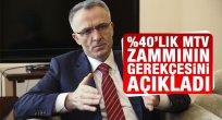 Maliye bakanı MTV'ye zammın nedenini açıkladı