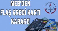 MEB'den flaş kredi kartı kararı!