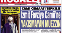 Müezzin Takkeli şalvarlı ve cübbeli olduğu için şikayetçi olan cemaat...