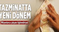 Tazminata hızlı çözüm geliyor