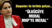 “Ülkücüye moral, MHP’ye Meral gelecek”