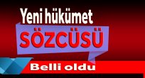 Yeni Hükümet Sözcüsü Belli Oldu.!