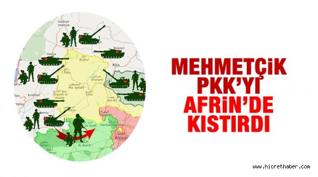 Terör örgütü PKK/PYD Afrin'de kıskaca alındı