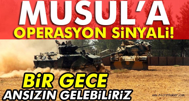Türkiye Musul ve Rakka’ya girecek