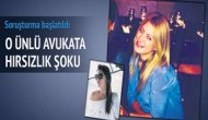 Ünlü avukata 'hırsızlık' şoku!..