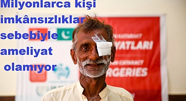 İHH, katarakt ameliyatı bedelini 4 bin lira olarak güncelledi